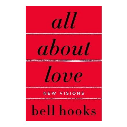 All About Love: New Visions