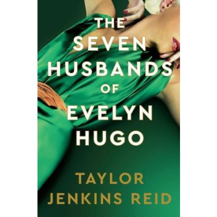 The Seven Husbands of Evelyn Hugo (Deluxe Edition)