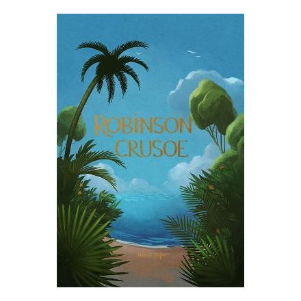 Robinson Crusoe (Wordsworth Collector's Editions)