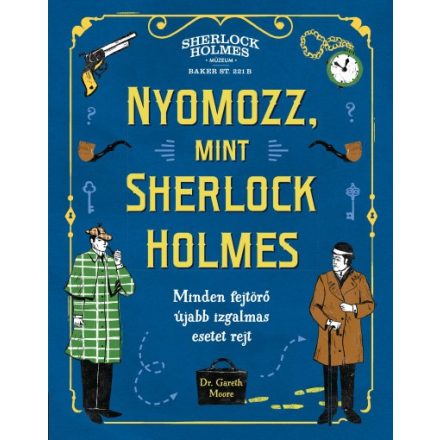 Nyomozz, mint Sherlock Holmes 