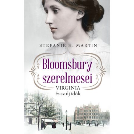 Bloomsbury szerelmesei- Virginia és az új idők