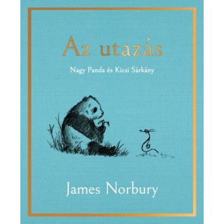 Az utazás - Nagy Panda és Kicsi Sárkány